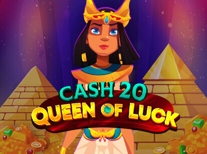 Cash 20 Queen of Luck