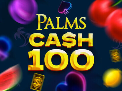 Palms Cash 100